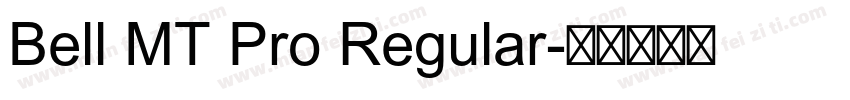 Bell MT Pro Regular字体转换